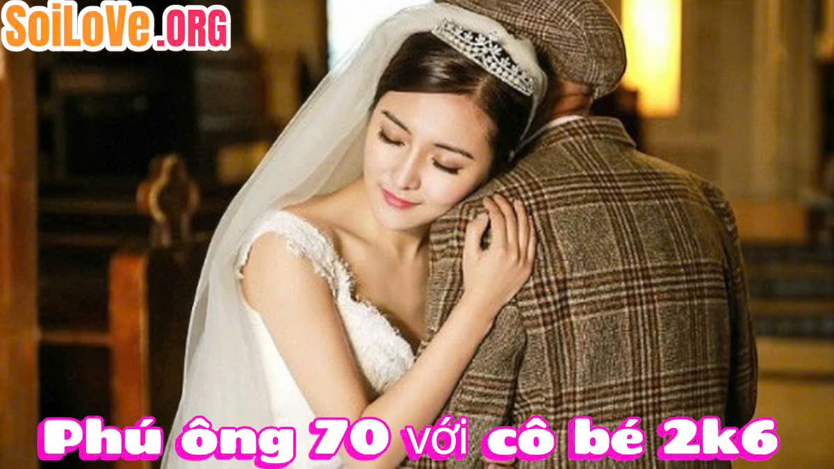 phú ông 70 với cô bé ba 2k6
