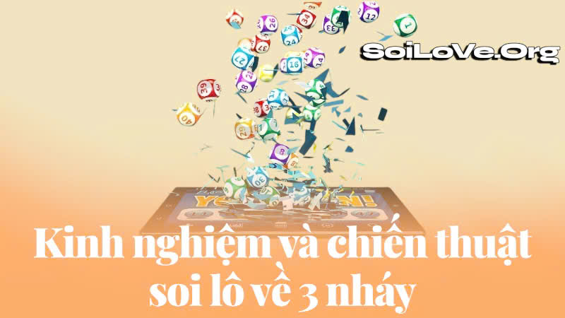 Kinh nghiệm soi lô về 3 nháy