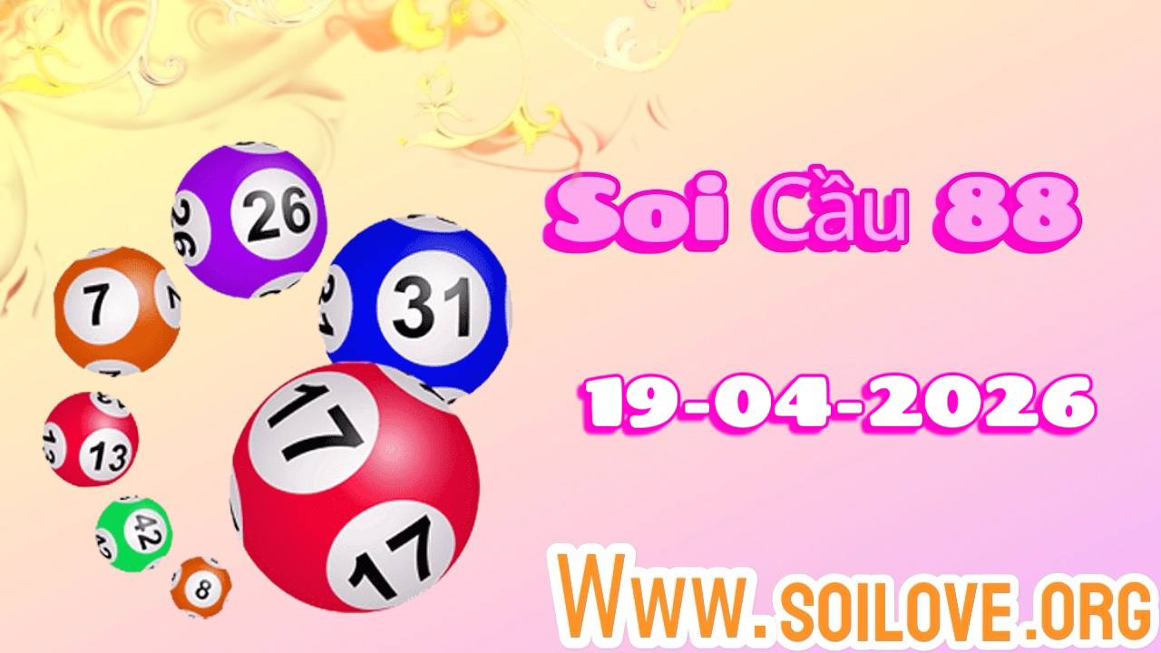 Soi cầu 88 ngày 19/04/2026