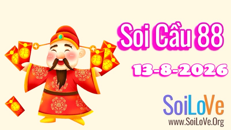 Soi Cầu 88 Ngày 13/8/2026