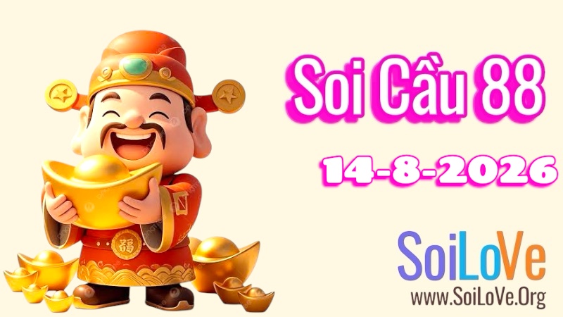 Soi Cầu 88 Ngày 14/8/2026