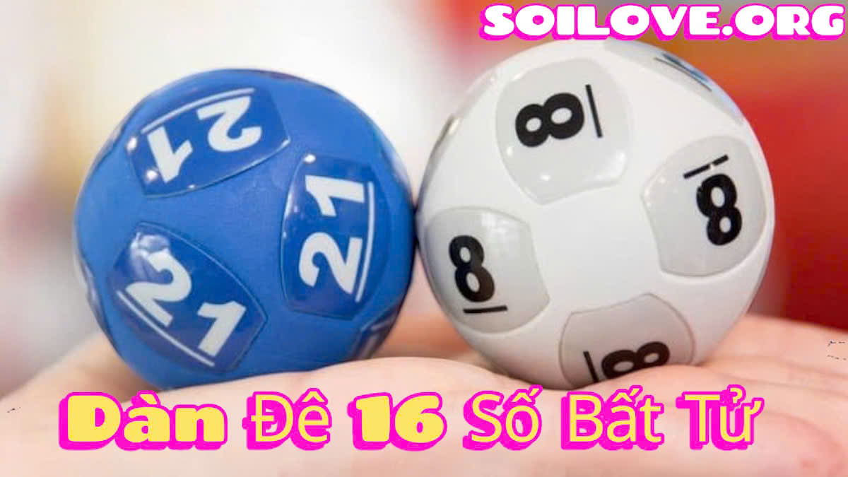 Dàn đề 16 số bất tử