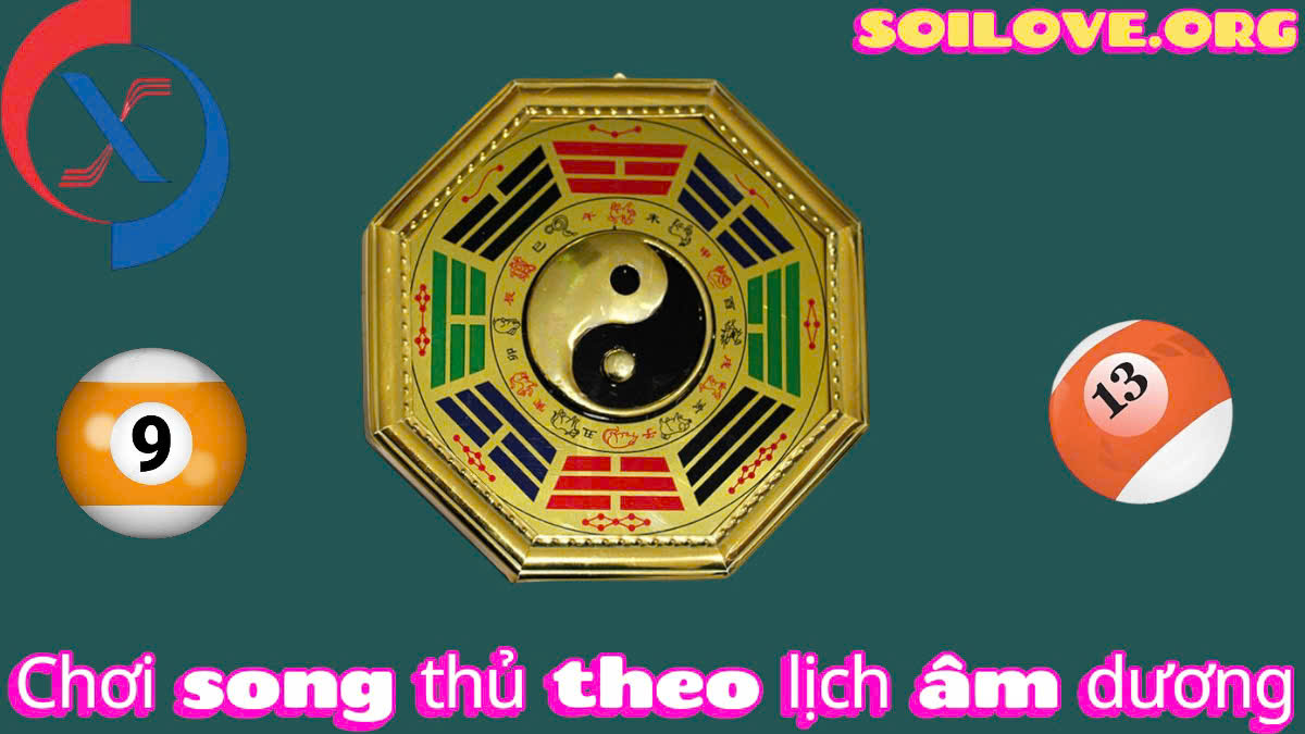 chơi song thủ theo lịch âm dương
