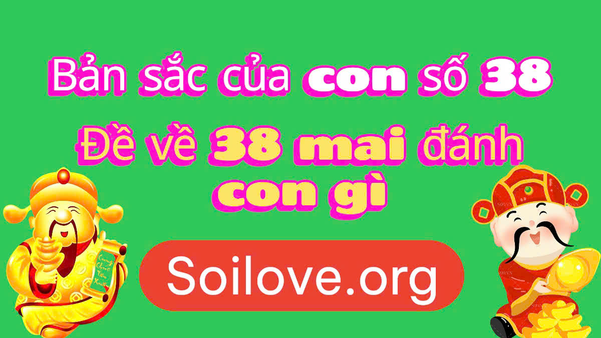đề về 38 mai đánh con gì