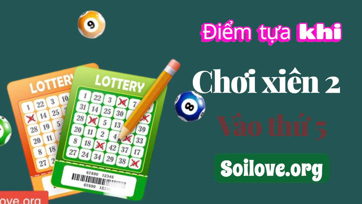 chơi xiên 2 vào thứ 5