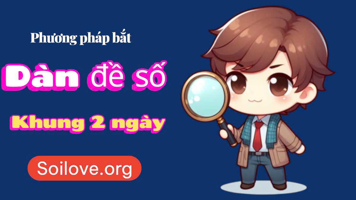 dàn đề 56 số khung 2 ngày
