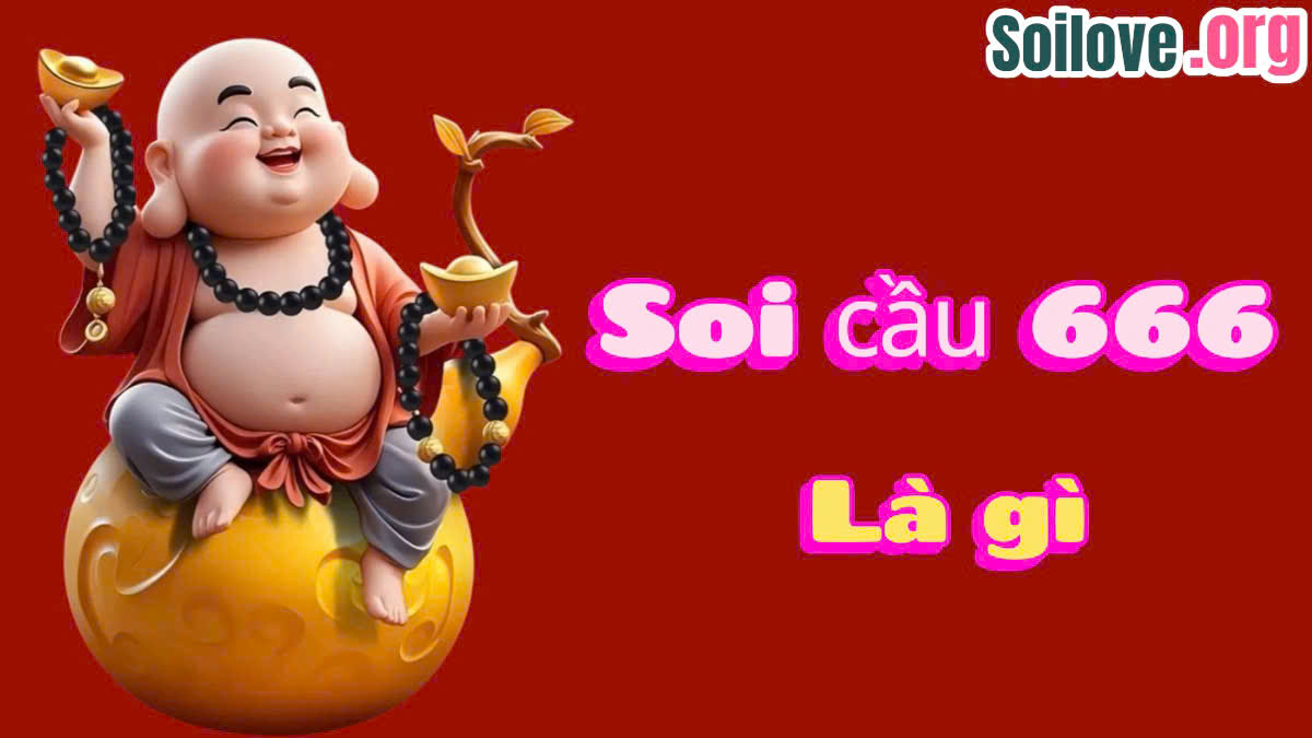 soi cầu 666