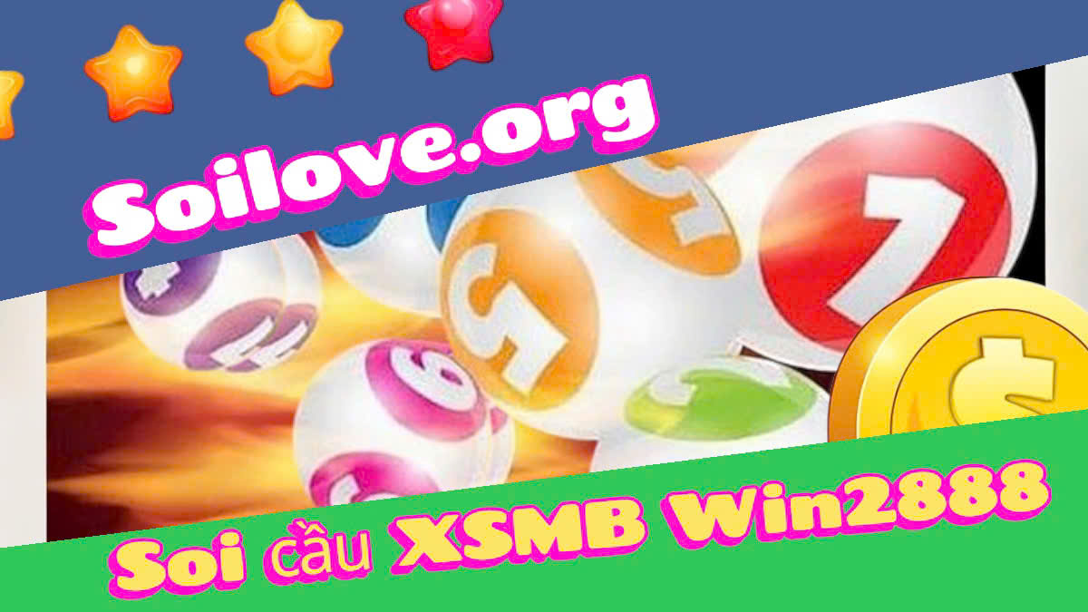Soi Cầu XSMB Win2888 Asia VIP