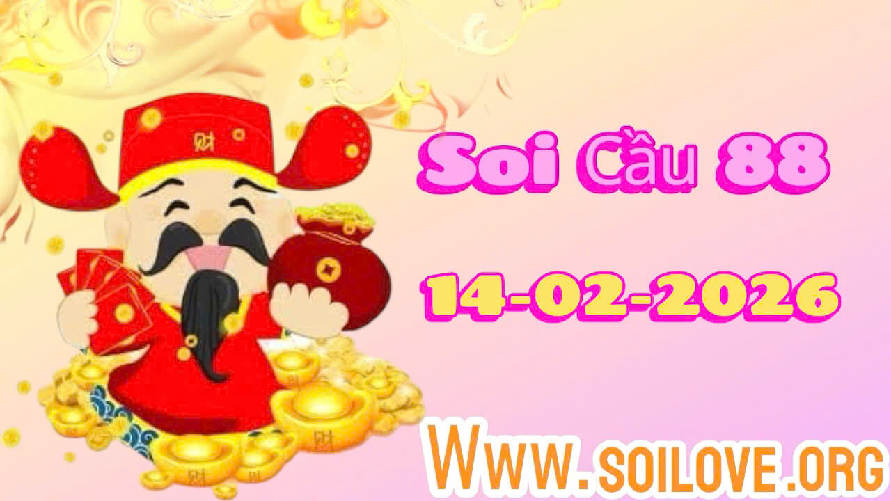 Soi cầu 88 ngày 14/02/2026