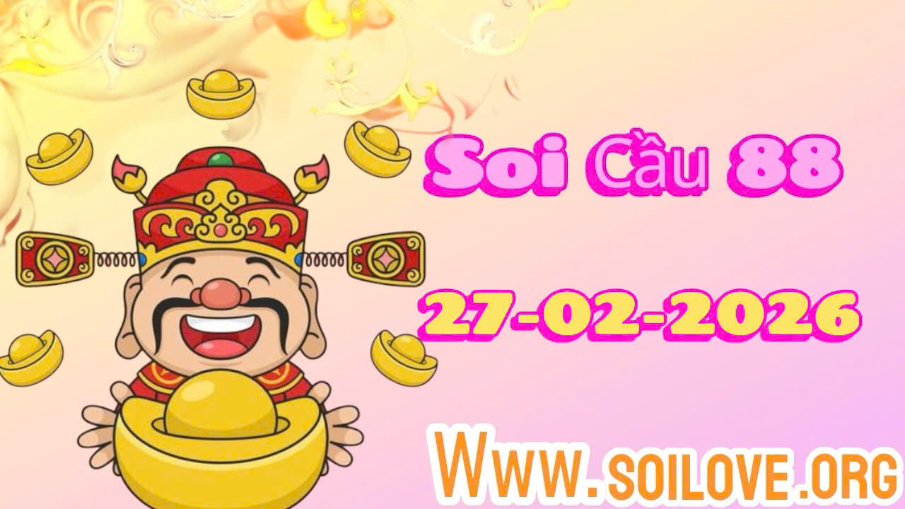 Soi cầu 88 ngày 27/02/2026
