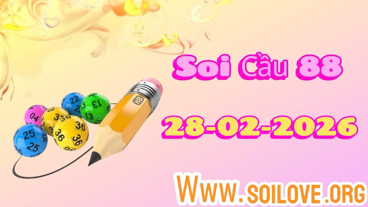 Soi cầu 88 ngày 28/02/2026