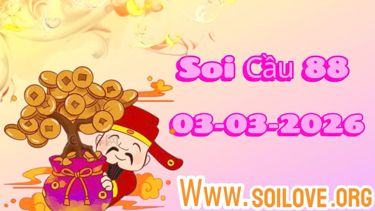 Soi cầu 88 ngày 03/03/2026