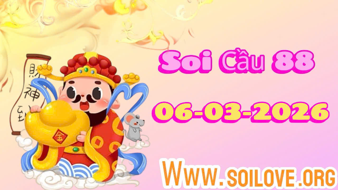 Soi cầu 88 ngày 06/03/2026