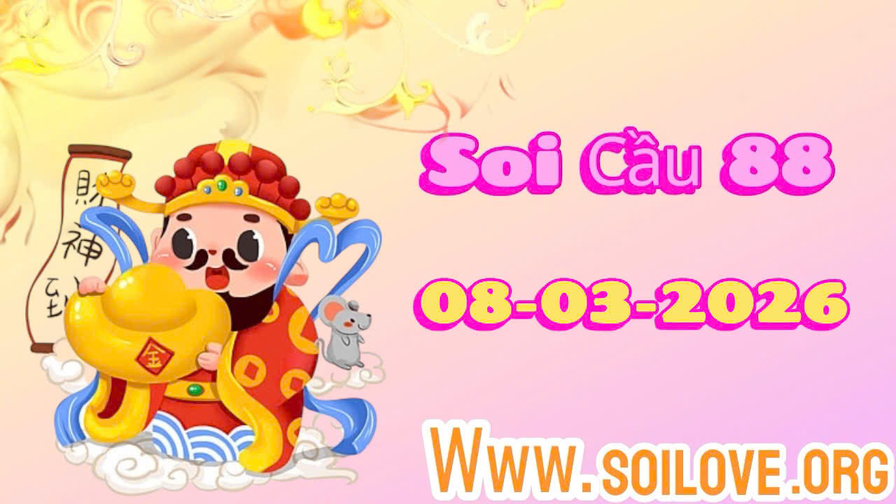 Soi cầu 88 ngày 08/03/2026