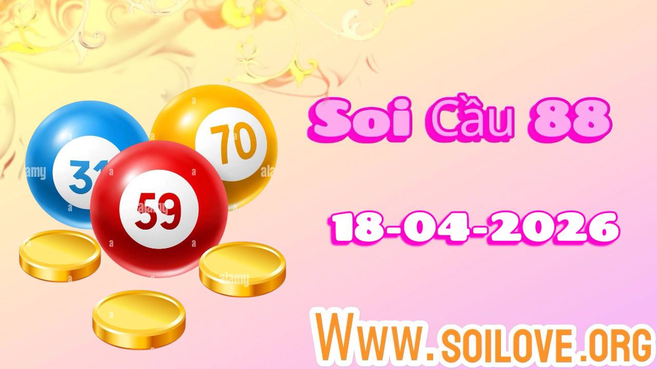 Soi cầu 88 ngày 18/04/2026