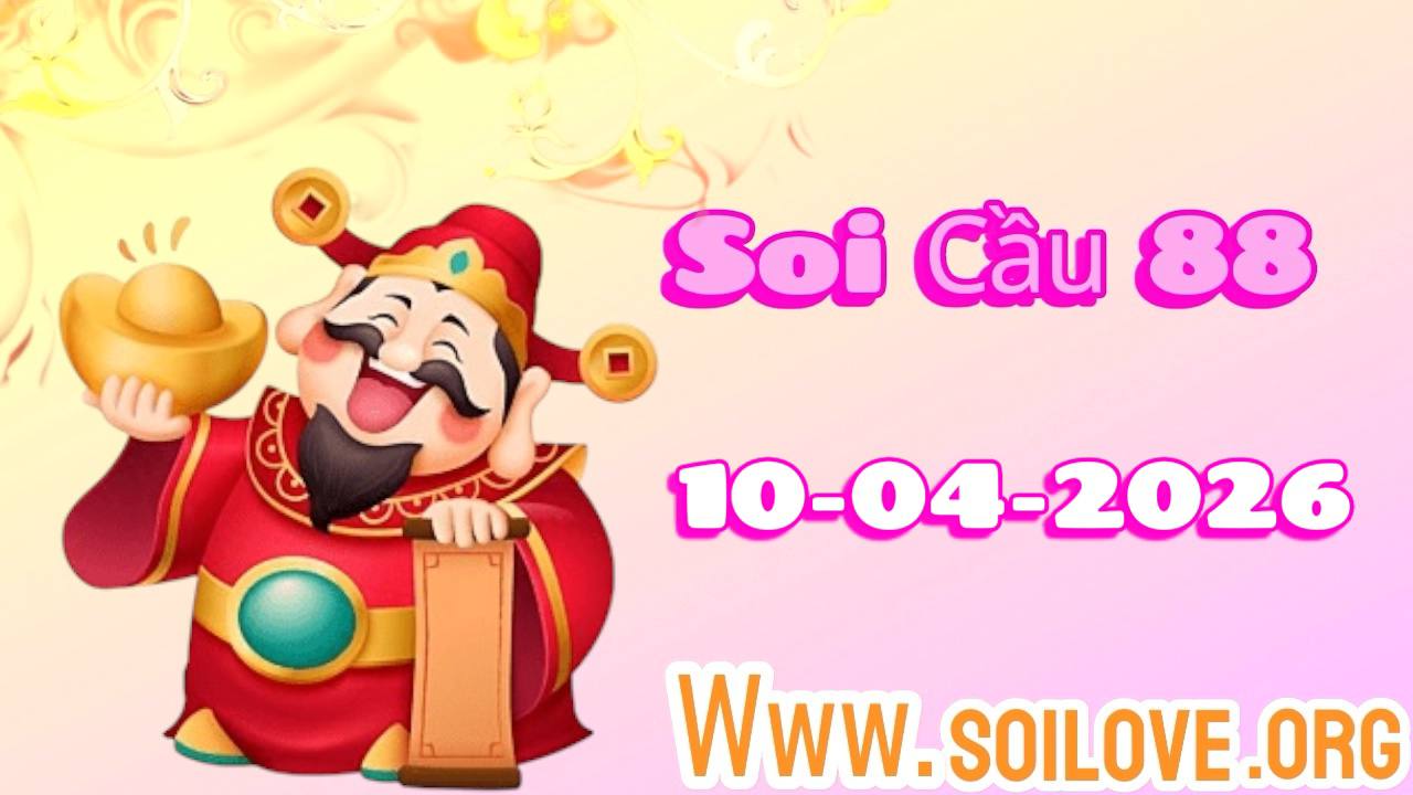 Soi Cầu 88 ngày 10/04/2026