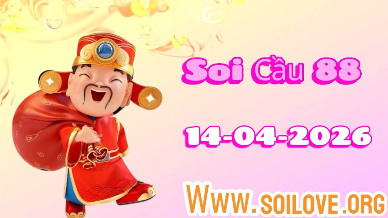 Soi Cầu 88 Ngày 14/04/2026