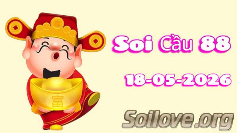 Soi Cầu 88 Ngày 18/05/2026