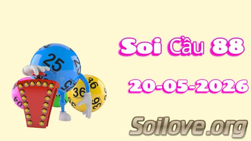 Soi Cầu 88 Ngày 20/05/2026