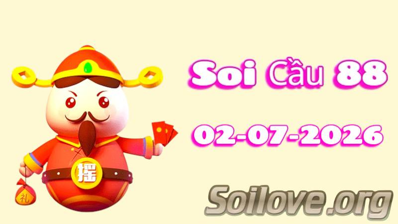 Soi Cầu 88 Ngày 01/7/20206