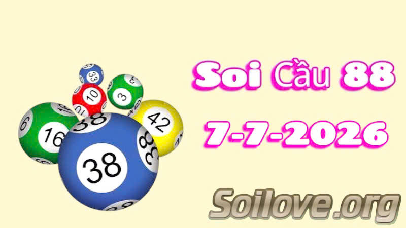 Soi cầu 88 ngày 07/07/2026