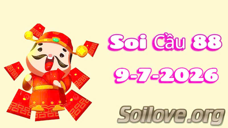 Soi cầu 88 ngày 9-7-2026