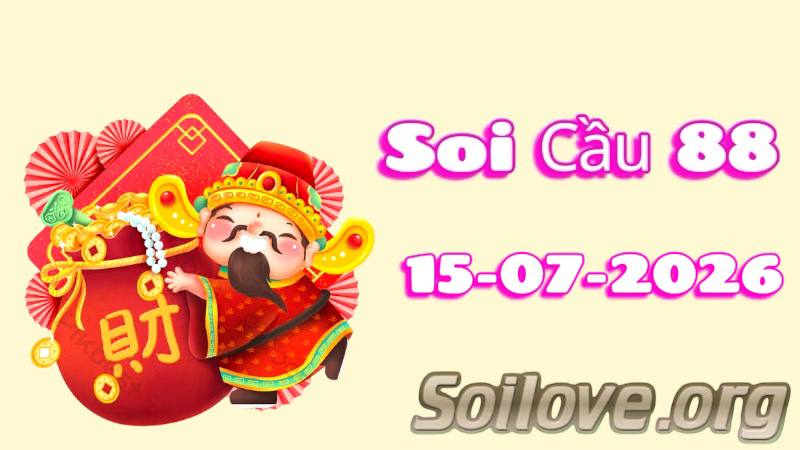 Soi cầu 88 ngày 15-7-2026