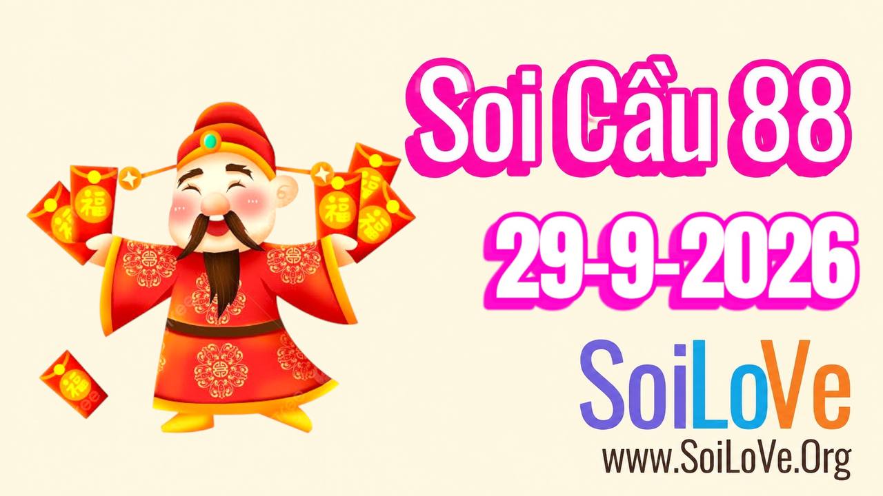 Soi Cầu 88 Ngày 29/9/2026