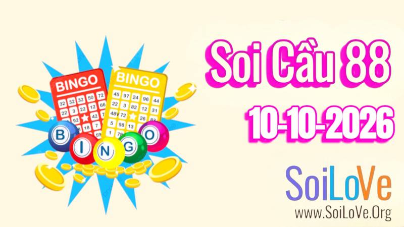 Soi Cầu 88 Ngày 10/10/2026