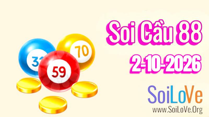 Soi Cầu 88 Ngày 02-10/2026